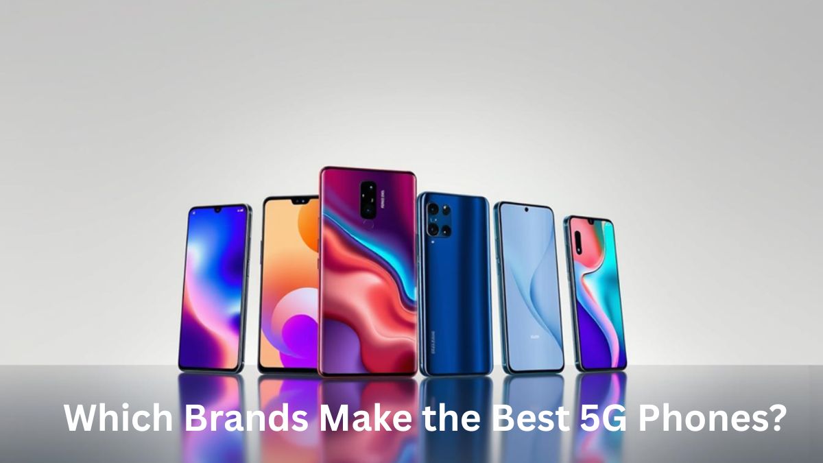 Best 5G Phones
